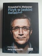 Fizyk w jaskini światów , MEISSNER