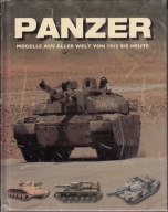 Panzer Modelle Aus Aller Welt Von 1915 Bis Heute