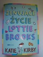 Żenujące życie Lottie Brooks Katie Kirby