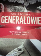 Generałowie Juliusz Ćwieluch