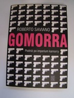 Gomorra Podróż po imperium kamorry Saviann Saviano