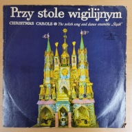 Przy Stole Wigilijnym Państwowy Zespół Ludowy Pieśni I Tańca Śląsk Winyl