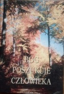 Bóg poszukuje człowieka s. Janina Czachor