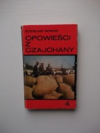 NOWAK-OPOWIEŚCI Z CZAJCHANY /AZJA UZBEKISTAN UZBECY HISTORIA KULTURA SZTUKA
