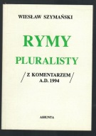 RYMY PLURALISTY Wiesław Szymański