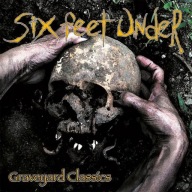 Six Feet Under "Graveyeard Classics" CD