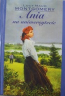 Ania na Uniwersytecie Lucy Maud Montgomery