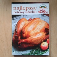 Najlepsze potrawy z drobiu