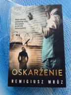 Oskarżenie Remigiusz Mróz