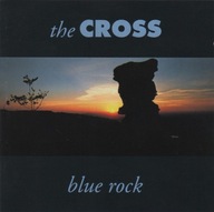 THE CROSS – Blue Rock CD 1991 EMI Electrola (ROGER TAYLOR QUEEN)