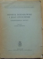 HENRYK RODAKOWSKI I JEGO OTOCZENIE -KORESPONDENCJA ARTYSTY
