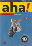 AHA! 1B język niemiecki PODRĘCZNIK Z ĆWI. DO GIMNAZJUM Potapowicz i Tkaczyk
