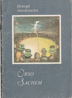 Orso. Sachem Henryk Sienkiewicz