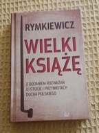 Wielki książę Jarosław Marek Rymkiewicz