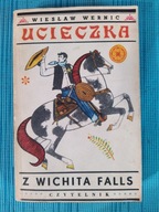 Ucieczka z Wichita Falls W.Wernic
