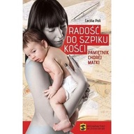 Radość do szpiku kości Cecilia Poli ksiazka
