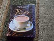 Kawa bogactwo aromatów dla smakoszy napoje ciastka torty praliny