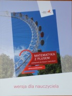 Matematyka z plusem 2 książka nauczyciela zakres podstawowy GWO