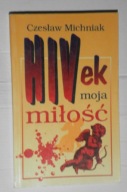 MICHNIAK - Hivek moja miłość / Opowiadania