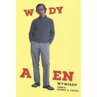 Woody Allen. Wywiady Kapsis Robert E. biografia ksiazka