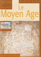 Le Moyen Age dans le monde, chronologie cartes