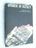 UPADEK III RZESZY - Franciszek Bernaś