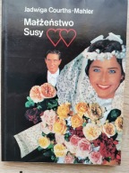 Jadwiga Courths-Mahler - Małżeństwo Susy