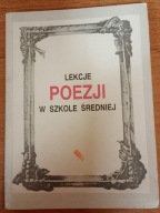 Lekcje poezji w szkole średniej Praca zbiorowa
