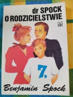 Dr Spock o rodzicielstwie Benjamin Spock