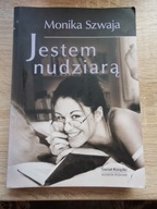 Monika Szwaja - Jestem nudziarą