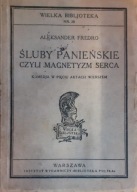 Śluby panieńskie czyli Magnetyzm Serca Fredro 1950