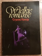 Wielkie romanse Trzeciej Rzeszy -Wiesława Czapńska