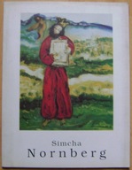 SIMCHA NORNBERG-OBRAZY AKWARELE RYSUNKI -katalog wystawy -wyd.1997 r