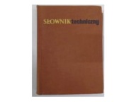 Encyklopedyczny Słownik techniczny Sergiusz Czerni