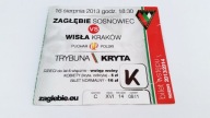 bilet ZAGŁĘBIE Sosnowiec - WISŁA Kraków 16.08.13