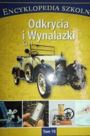 Encyklopedia szkolna Odkrycia i wynalazki cz.1,2 Praca zbiorowa kpl