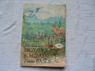 ANDERSEN BRZYDKIE KACZĄTKO I INNE BAŚNIE