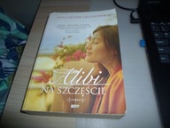 Alibi na szczęście Anna Ficner-Ogonowska