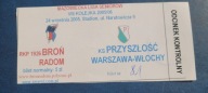 Bilet Broń Radom - Przyszłość Warszawa Włochy