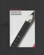Ryszard Kuba Grzybowski Wczoraj dziś jutro PLAKAT