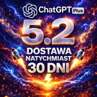 CHATGPT NAJNOWSZA WERSJA 5.2 PLAN PLUS - 30 DNI DOSTĘPU DOSTAWA NATYCHMIAST
