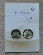 Katalog aukcyjny numer 130 firmy Felzmann (monety, banknoty, medale)