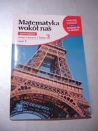 Matematyka wokół nas 3 Zeszyt ćwiczeń część 1