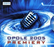 Opole 2005 Premiery - Varius Manx , PIASECZNY , MEZO , ZAKOPOWER - CD