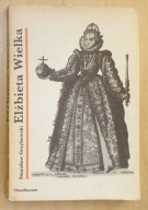 Stanisław Grzybowski - Elżbieta Wielka