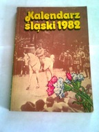 KALENDARZ ŚLĄSKI 1982