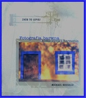 Fotografia Barwna Kompozycja i Harmonia - Busselle