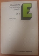 EKONOMIKA i ORGANIZACJA HANDLU 2 Górny, Strużycki