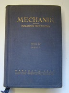 MECHANIK PORADNIK TECHNICZNY TOM IV CZ. 3