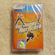 Kaseta Scooter-Our Happy Hardcore.Kaseta w folii.